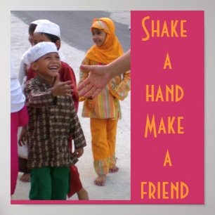 Shake a hand ,  Make a friend Poster
