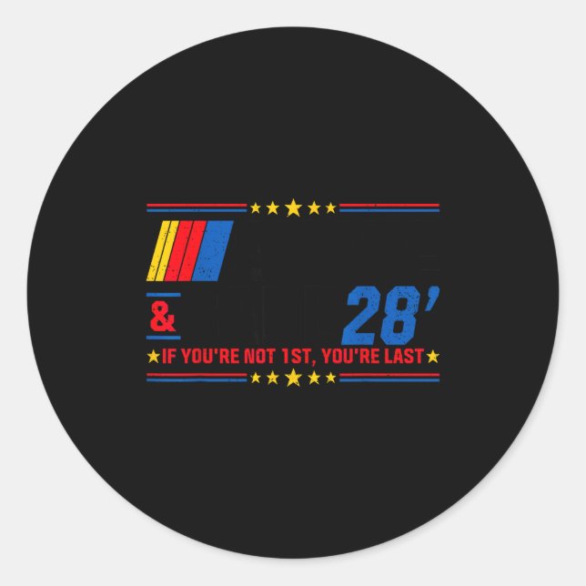 Shake and bake 28 if not 1st last meme combo classic round sticker (Front)