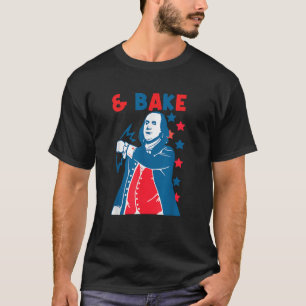 Shake And Bake Funny Family Couple Matching 4th of T-Shirt