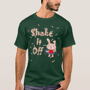 Shake If Off Bunny Hula Hoop  T-Shirt