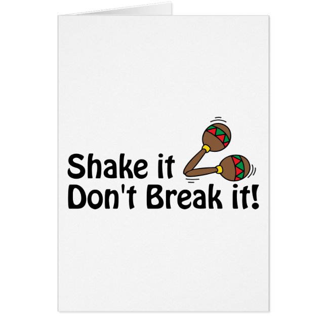 Shake it, Don't Break it. (Front)