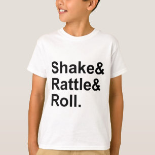Shake Rattle & Roll   Spirit of Rock N' Roll Music T-Shirt
