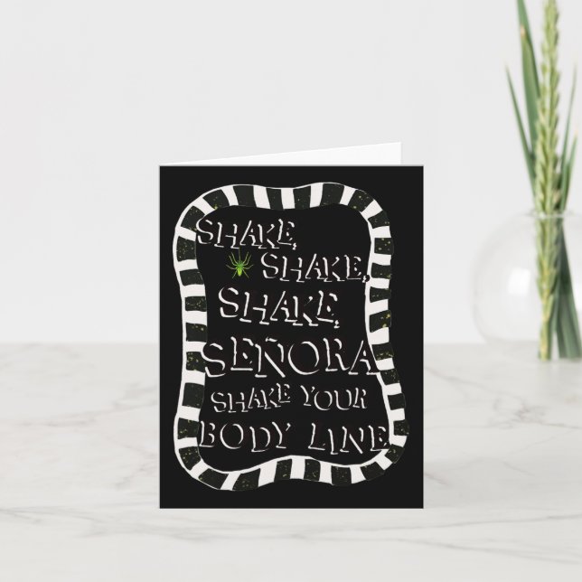 Shake Shake Senora Funny Halloween  Card (Front)