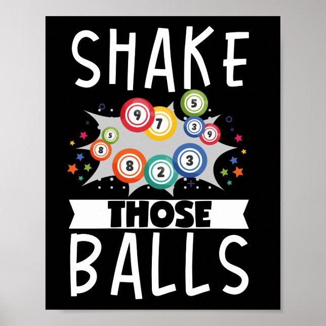 Shake Those Balls Funny Lucky Gambling Poster (Front)