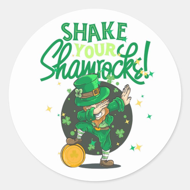 Shake your shamrock, St Patricks day, Slainte Classic Round Sticker (Front)