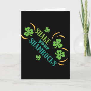 Shake Your Shamrocks Card
