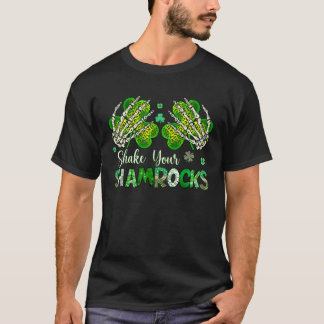 Shake Your Shamrocks Skeleton Hands Lucky Charms P T-Shirt