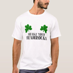 Shake Your Shamrocks St. Patrick's Day Leaf Clover T-Shirt