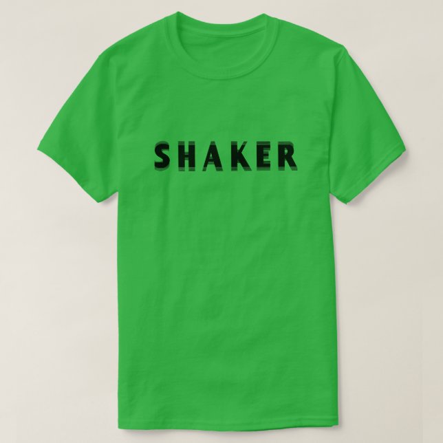 SHAKER T-Shirt (Design Front)
