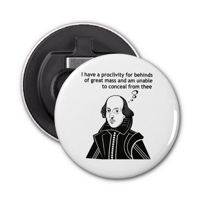 Shakespeare Funny Quote Bottle Opener (Front)