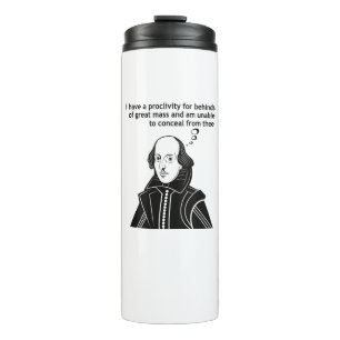 Shakespeare Funny Quote Thermal Tumbler