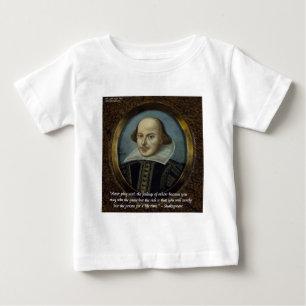 Shakespeare & His Famous Feelings Quote Baby T-Shirt