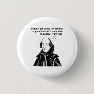 Shakespeare I Like Big Butts 3 Cm Round Badge