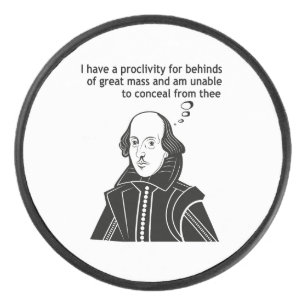 Shakespeare I Like Big Butts Hockey Puck