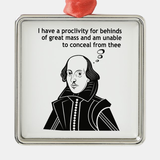 Shakespeare I Like Big Butts Metal Tree Decoration (Front)