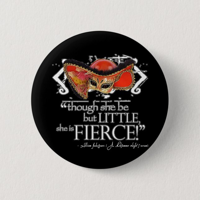 Shakespeare Midsummer Night's Dream Fierce Quote 6 Cm Round Badge (Front)