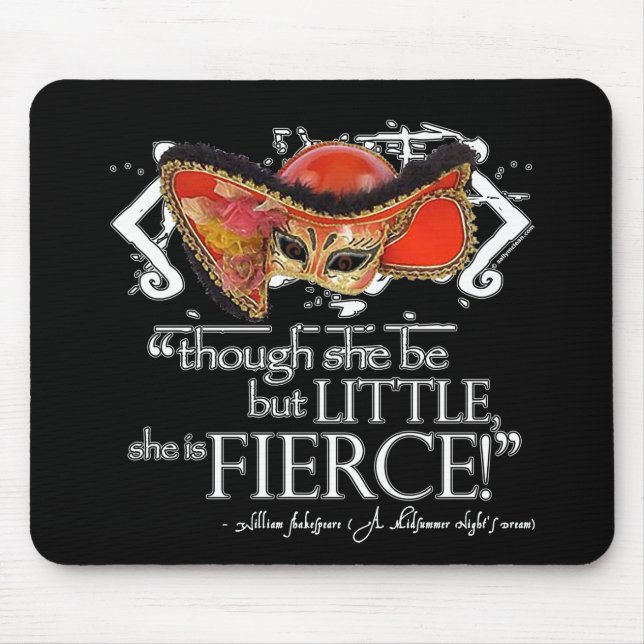 Shakespeare Midsummer Night's Dream Fierce Quote Mouse Pad (Front)