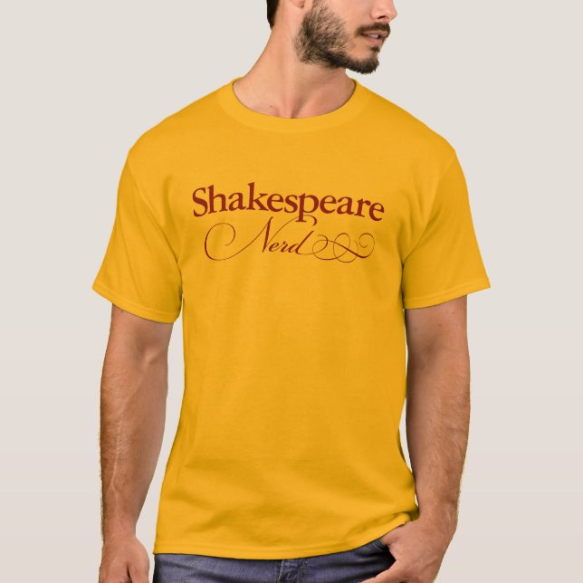 Shakespeare Nerd T-Shirt (Front)