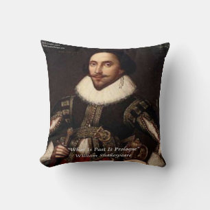 Shakespeare & "Past Prologue" Quote Throw Pillow