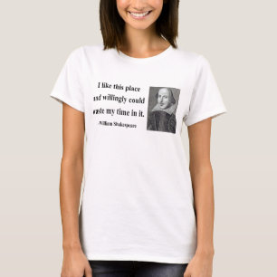 Shakespeare Quote 6b T-Shirt