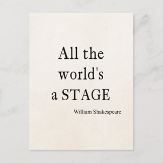 Shakespeare Quote All the World's a Stage Quotes Postcard
