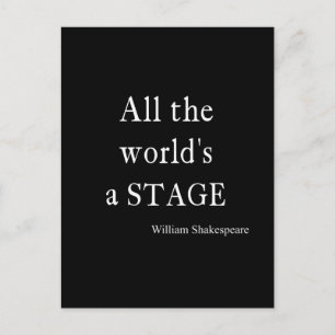 Shakespeare Quote All the World's a Stage Quotes Postcard