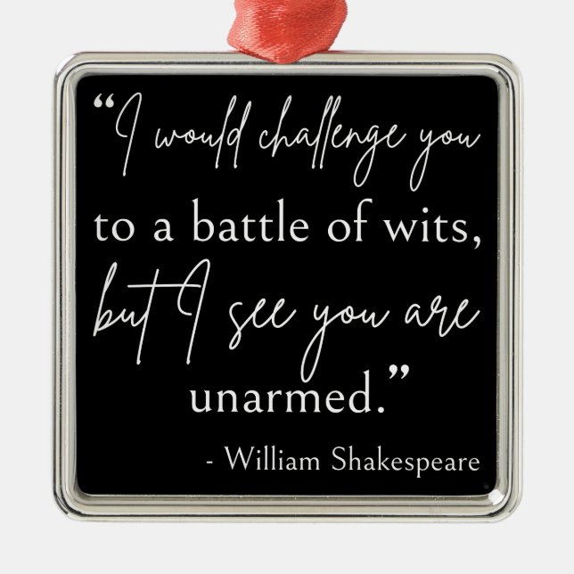 Shakespeare Quote - Battle Of Wits II Metal Tree Decoration (Front)
