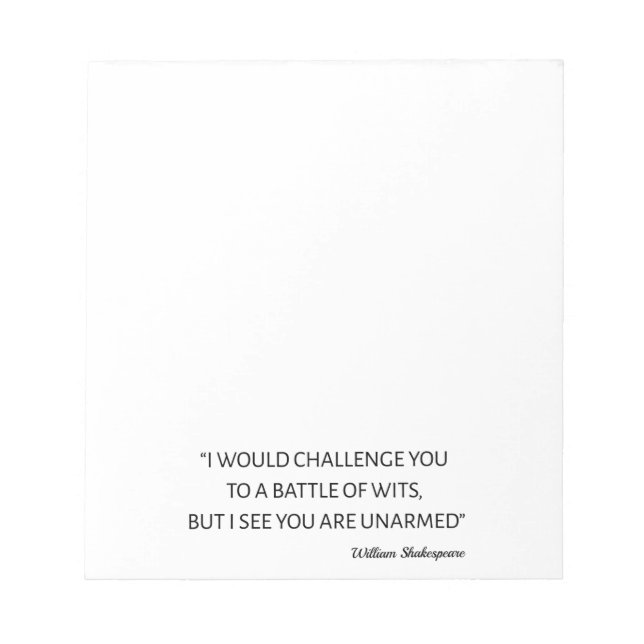 Shakespeare Quote - Battle Of Wits Notepad (Front)