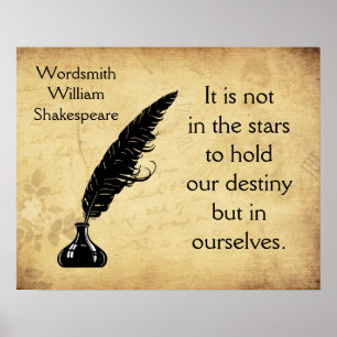 Shakespeare Quote It is in the Stars Poster