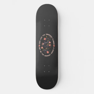 Shakespeare quote - Lady Macbeth Skateboard