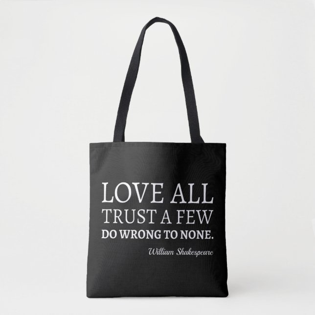 Shakespeare Quote - Love, Trust, And Wrong I Tote Bag (Front)