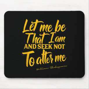 Shakespeare Quote Much Ado About Nothing Gift Play Mouse Pad