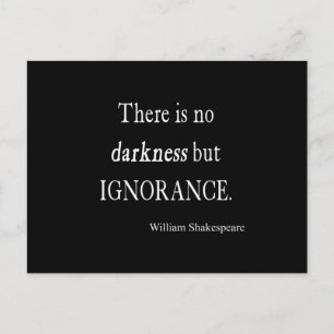 Shakespeare Quote No Darkness but Ignorance Quotes Postcard