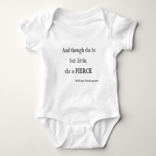 Shakespeare Quote She Be Little But Fierce Quotes Baby Bodysuit
