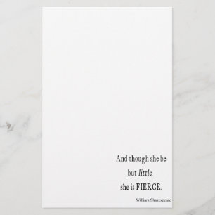 Shakespeare Quote She Be Little But Fierce Quotes Stationery