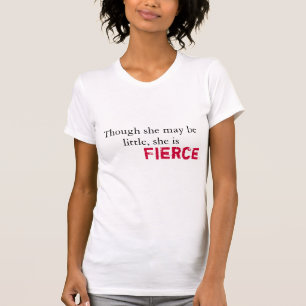 shakespeare - she is fierce and strong T-Shirt