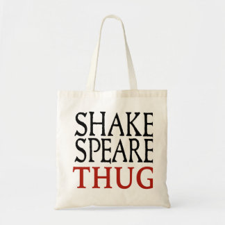 Shakespeare Thug Tote Bag