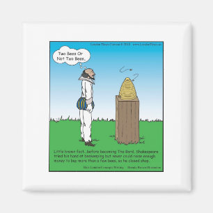 Shakespeare's The BeeKeeper Funny Gifts & Tees Magnet