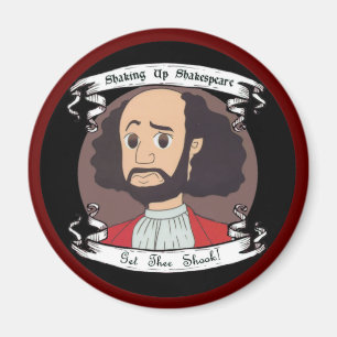 Shaking Up Shakespeare Magnet