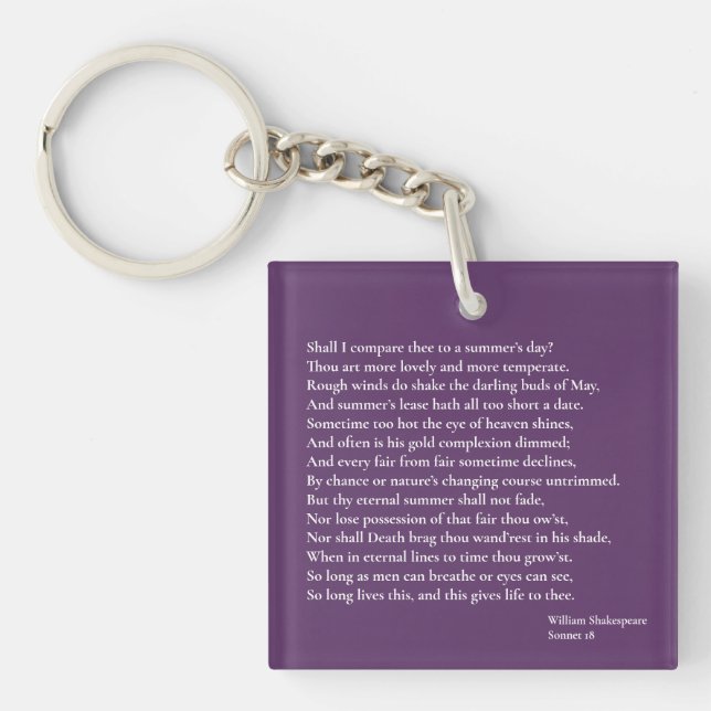 Shall I compare thee to a summer's day? sonnet 18 Key Ring (Front)