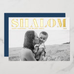 Shalom Bold Typography Happy Hanukkah Photo<br><div class="desc">Happy Hanukkah! Send Hanukkah wishes to family and friends with this customisable gold foil Hanukkah card. It features SHALOM in bold typography. Personalise by adding names and a photo. This photo Happy Hanukkah card is available in other cardstock.</div>