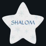 Shalom Wishes Hanukkah Star Sticker<br><div class="desc">Pretty winter design on a simple Hanukkah sticker.   Pretty distressed snowflakes background.  Text reads SHALOM.  Basic star shape (NOT the Star of David - just a star).  With a little help from my friends at www.scrappindoodles.com. From My_Christmas_Shoppe by She Wolf Medicine.</div>
