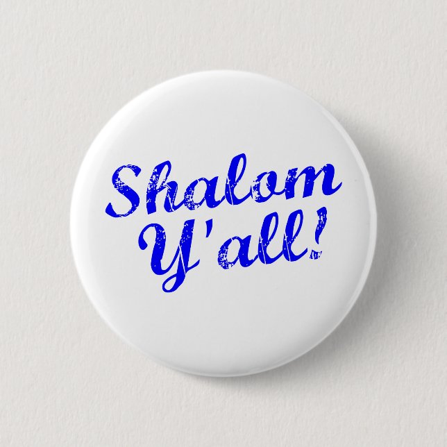 Shalom Y'all! 6 Cm Round Badge (Front)