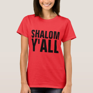 SHALOM Y'ALL, Funny Jewish T-shirts