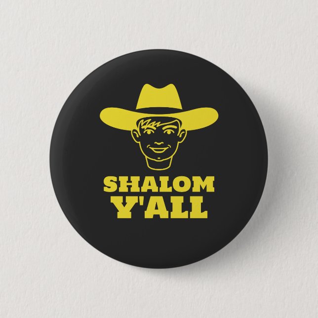 Shalom Y'all Southern Jew Jewish Cowboy Cowgirl 6 Cm Round Badge (Front)