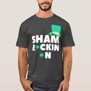 Sham Rockin On Funny Shamrock St Patricks Day Desi T-Shirt