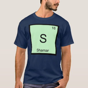 Shamar Name Chemistry Element Periodic Table T-Shirt