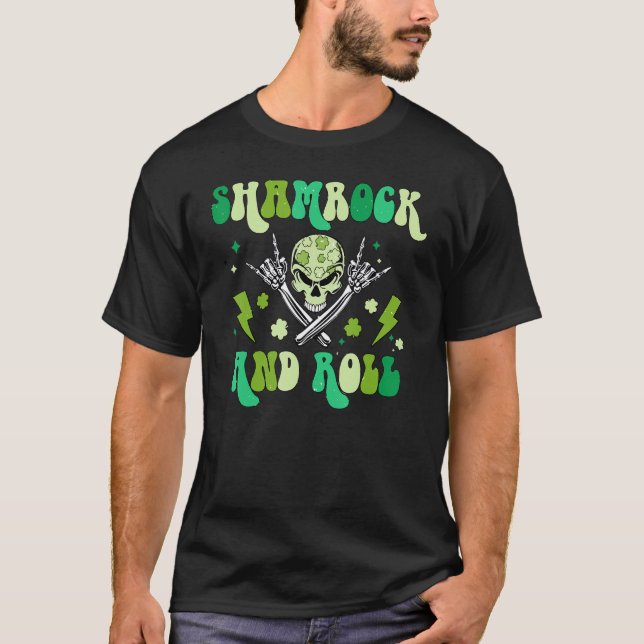 Shamrock And Roll Skeleton St Patricks Day Lucky S T-Shirt (Front)