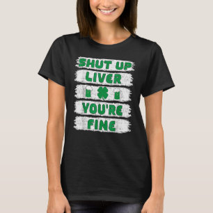 Shamrock Dark Beer Drinking Saint Patricks Shut Up T-Shirt