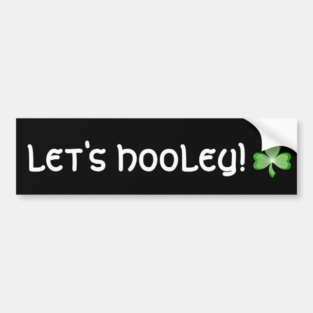 Shamrock 'Let's Hooley!' bumper sticker black (Front)